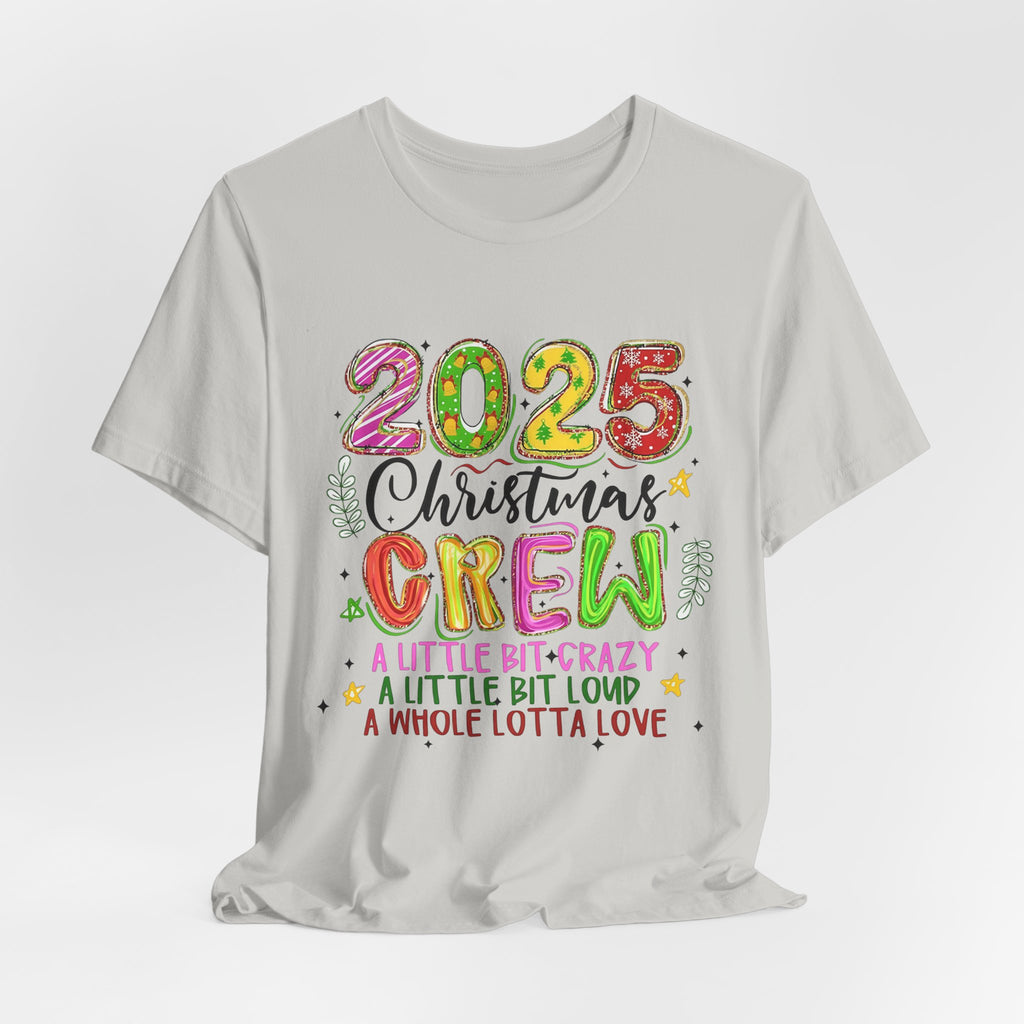 2025 Christmas Crew T-Shirt, Funny Family Holiday Matching Tee, Colorful Festive Graphic Shirt, Xmas Party Outfit for Group