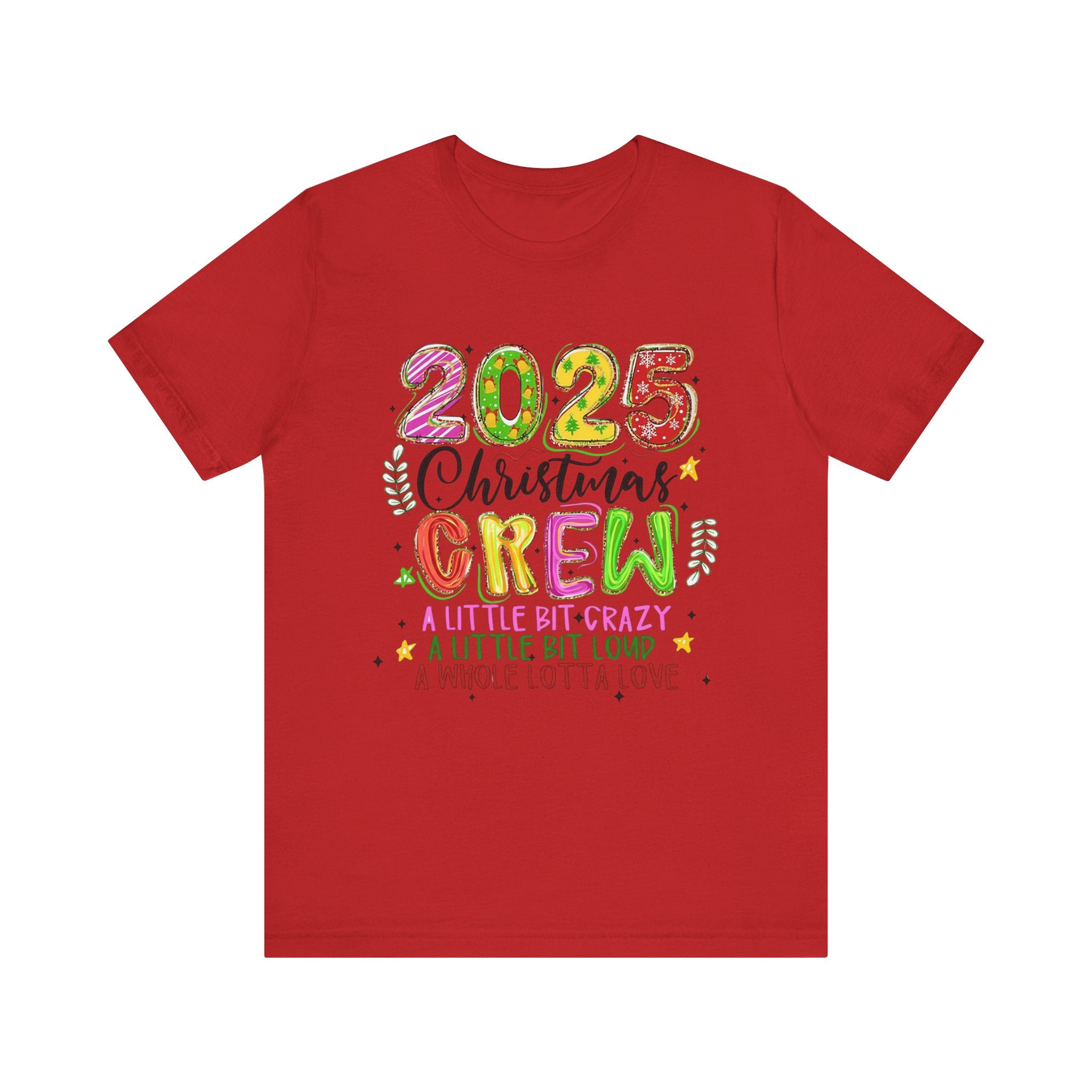 2025 Christmas Crew T-Shirt, Funny Family Holiday Matching Tee, Colorful Festive Graphic Shirt, Xmas Party Outfit for Group