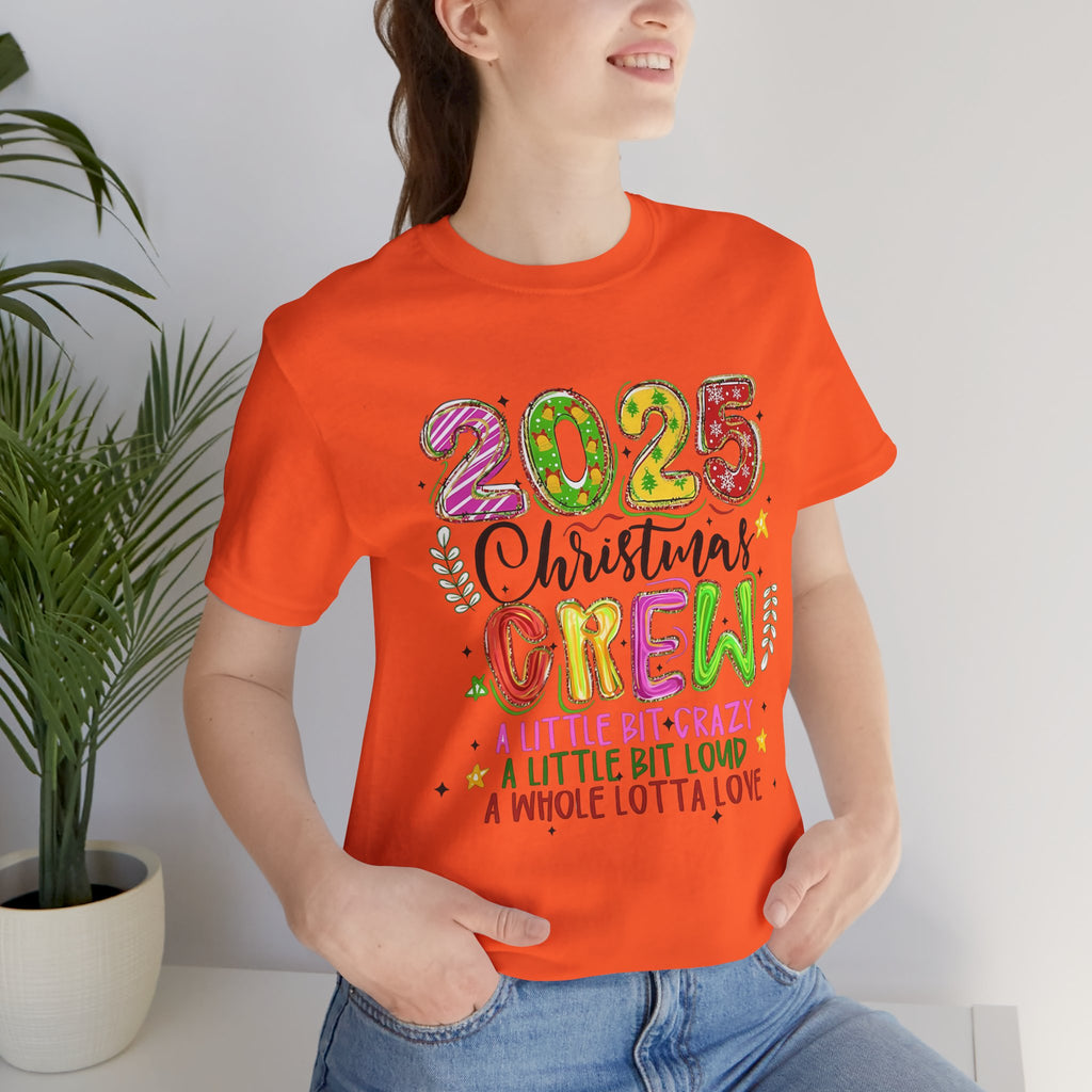 2025 Christmas Crew T-Shirt, Funny Family Holiday Matching Tee, Colorful Festive Graphic Shirt, Xmas Party Outfit for Group