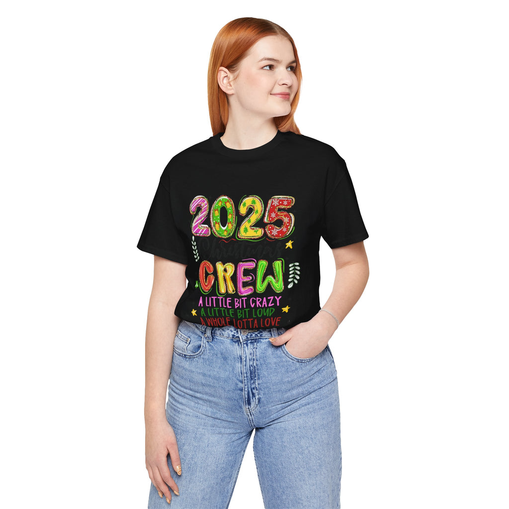 2025 Christmas Crew T-Shirt, Funny Family Holiday Matching Tee, Colorful Festive Graphic Shirt, Xmas Party Outfit for Group