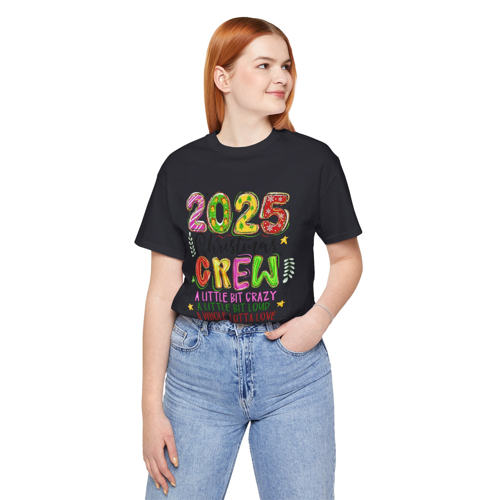 2025 Christmas Crew T-Shirt, Funny Family Holiday Matching Tee, Colorful Festive Graphic Shirt, Xmas Party Outfit for Group