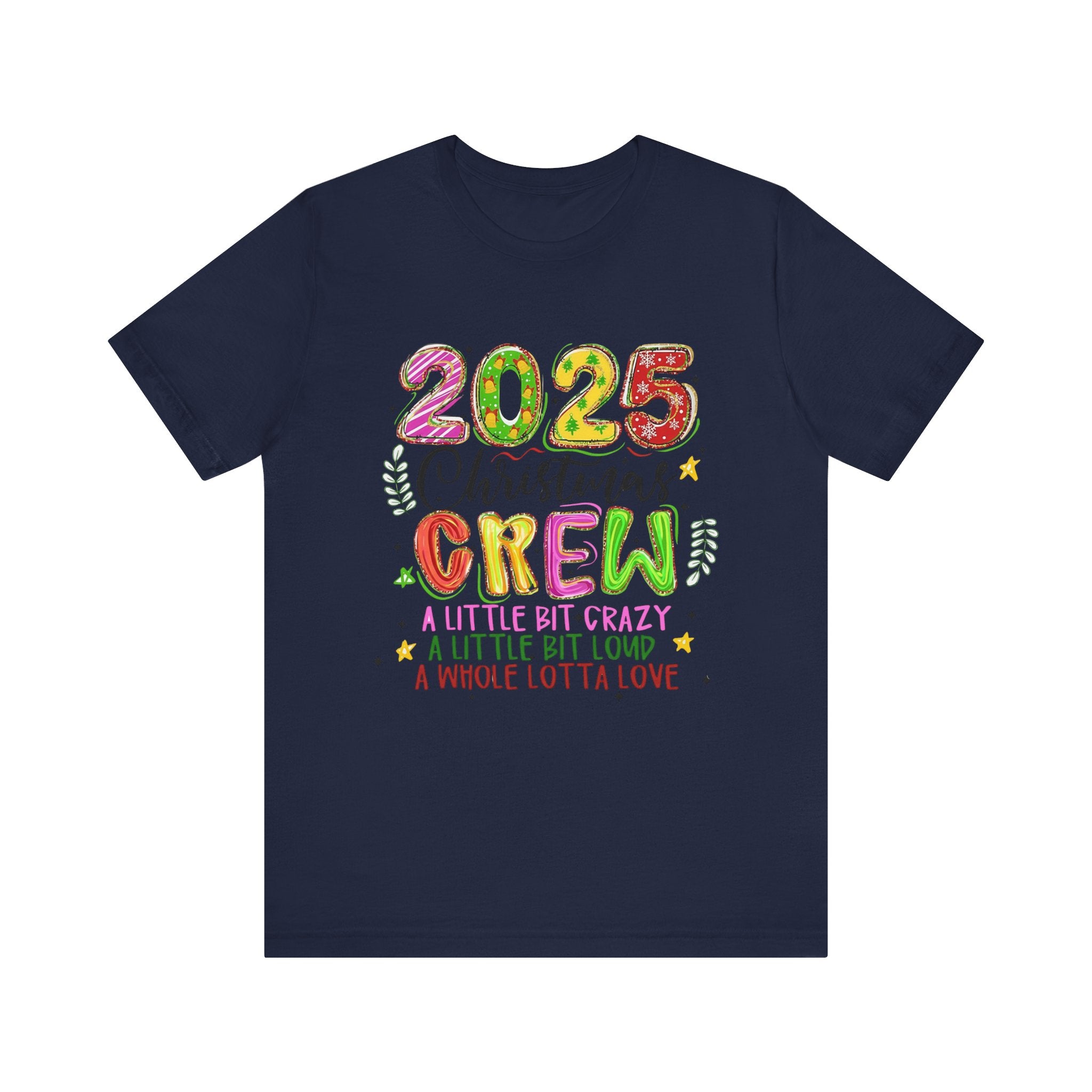 2025 Christmas Crew T-Shirt, Funny Family Holiday Matching Tee, Colorful Festive Graphic Shirt, Xmas Party Outfit for Group