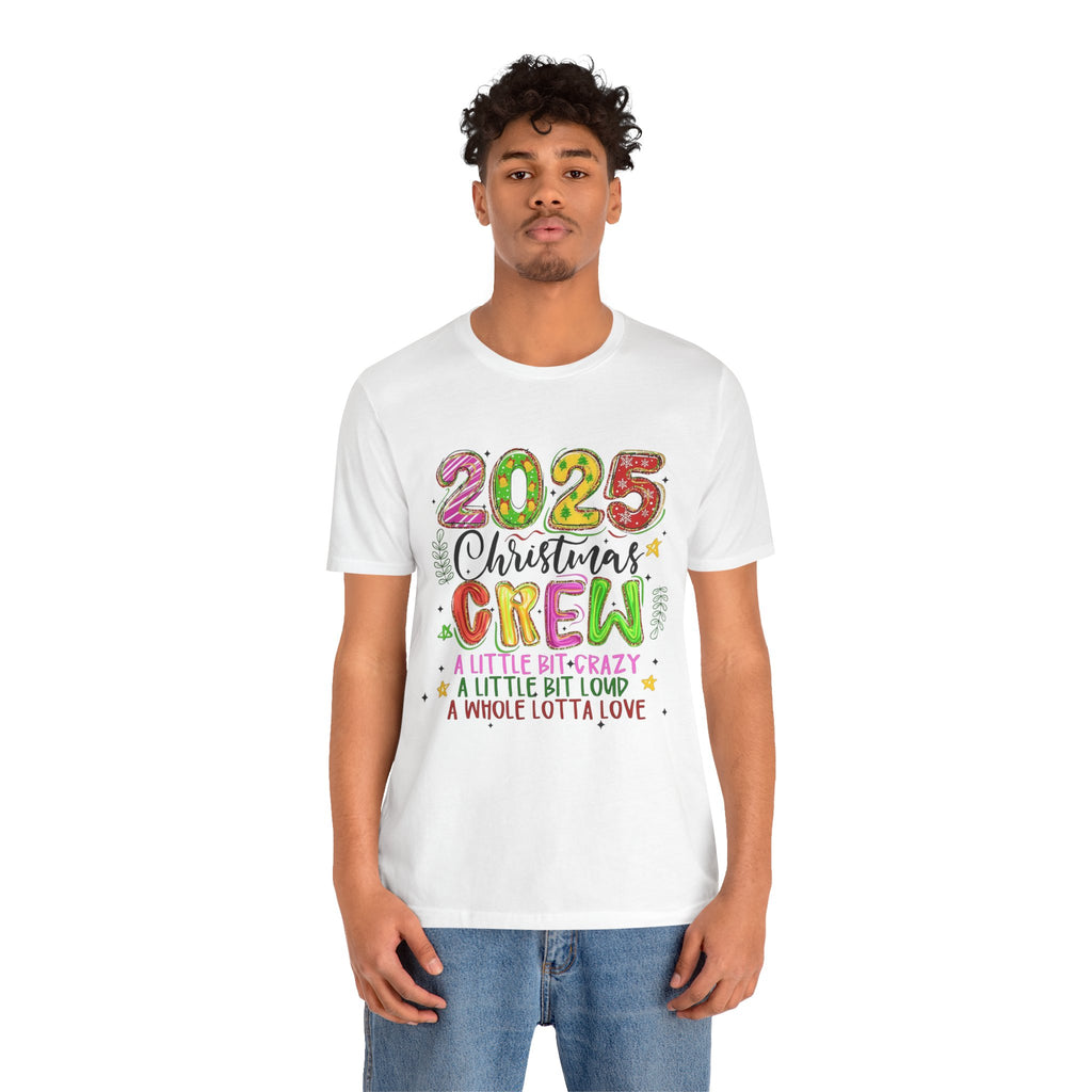 2025 Christmas Crew T-Shirt, Funny Family Holiday Matching Tee, Colorful Festive Graphic Shirt, Xmas Party Outfit for Group