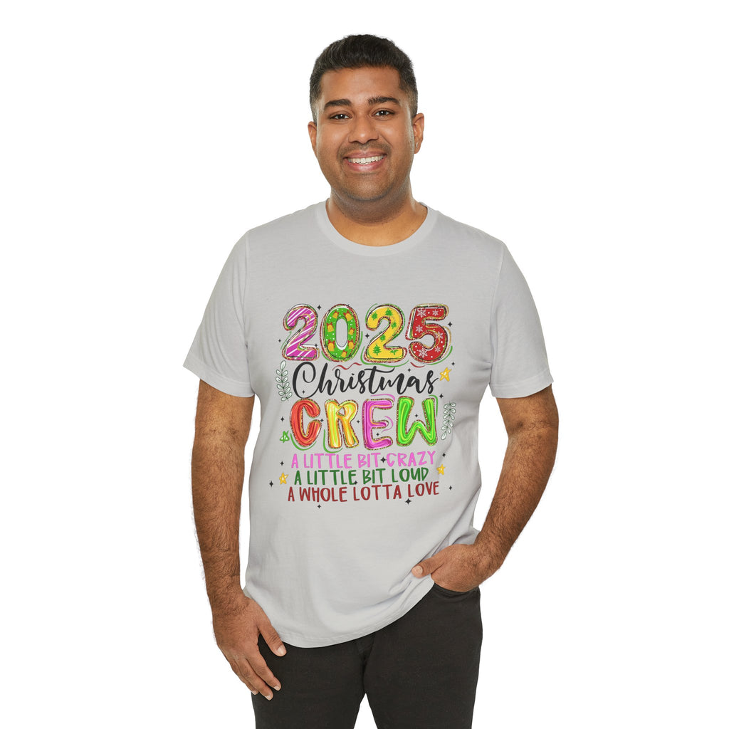 2025 Christmas Crew T-Shirt, Funny Family Holiday Matching Tee, Colorful Festive Graphic Shirt, Xmas Party Outfit for Group
