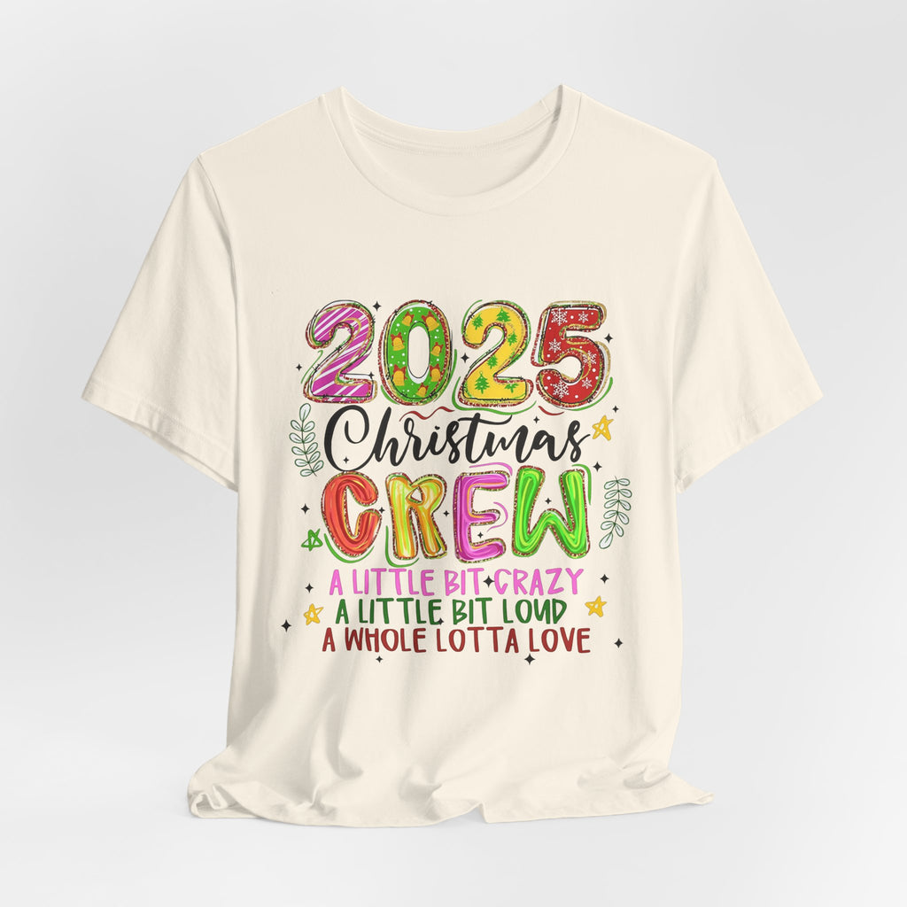 2025 Christmas Crew T-Shirt, Funny Family Holiday Matching Tee, Colorful Festive Graphic Shirt, Xmas Party Outfit for Group