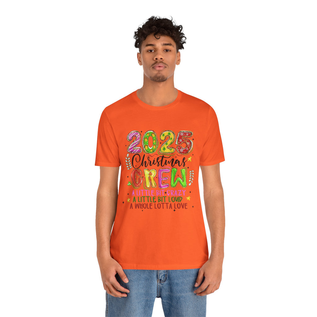 2025 Christmas Crew T-Shirt, Funny Family Holiday Matching Tee, Colorful Festive Graphic Shirt, Xmas Party Outfit for Group