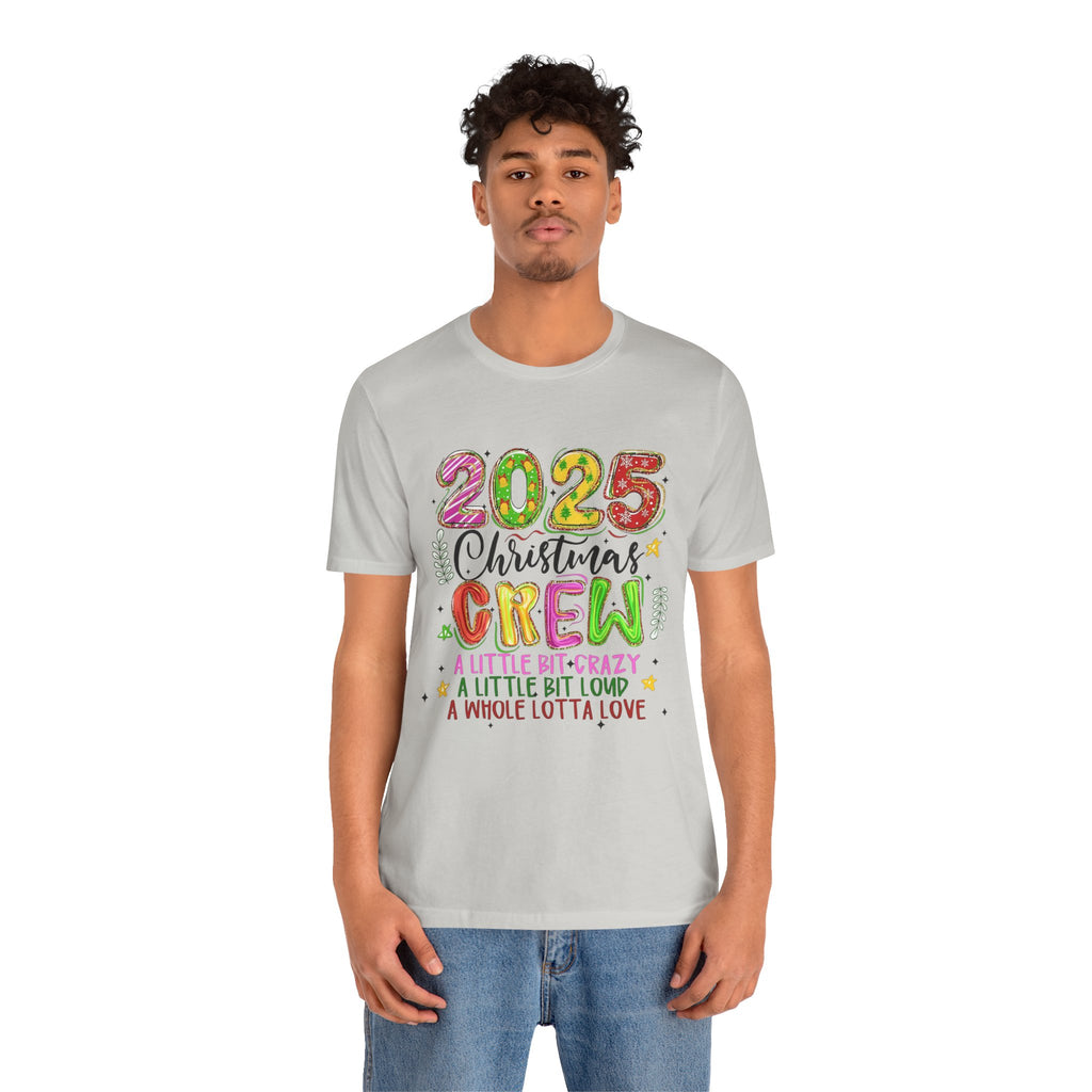 2025 Christmas Crew T-Shirt, Funny Family Holiday Matching Tee, Colorful Festive Graphic Shirt, Xmas Party Outfit for Group