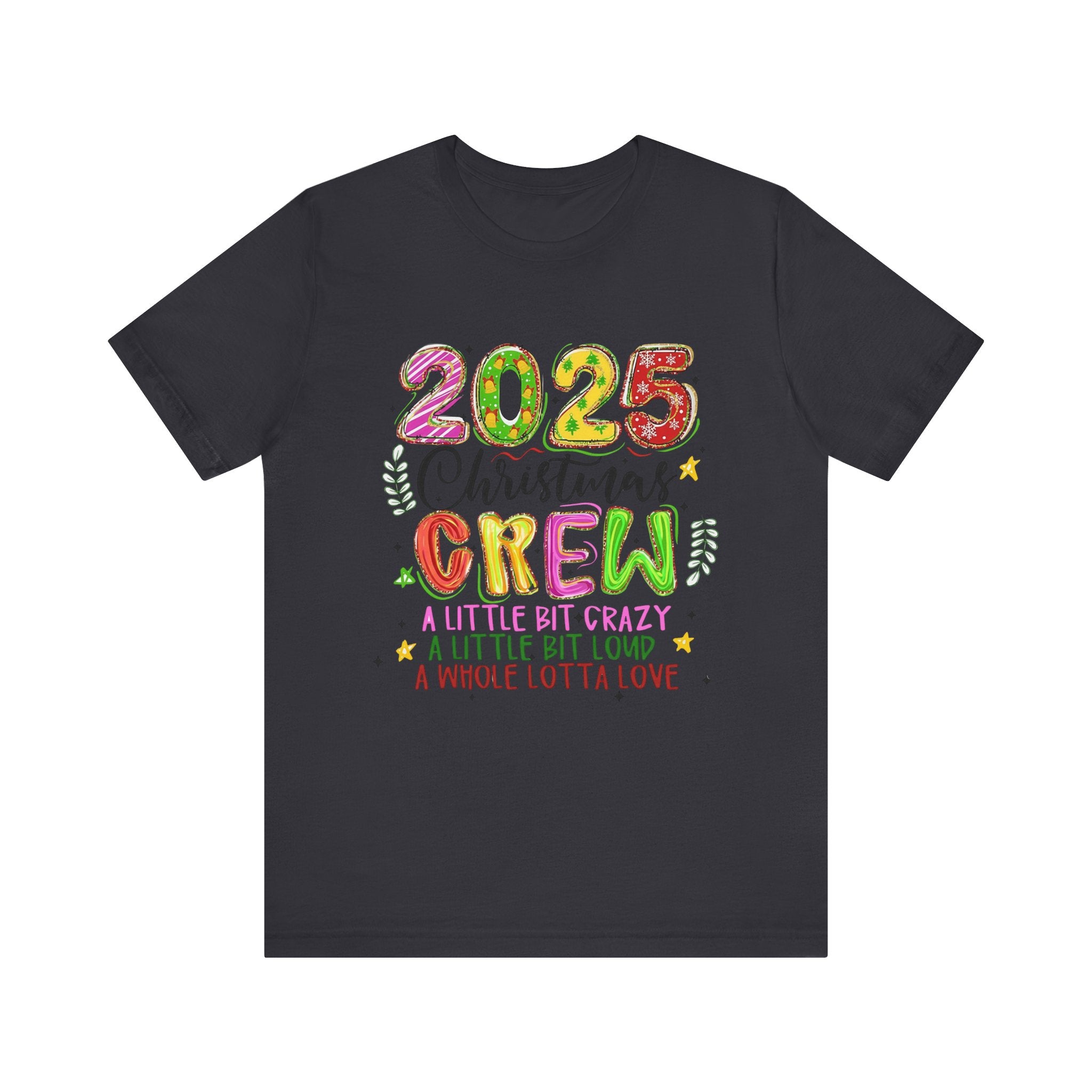 2025 Christmas Crew T-Shirt, Funny Family Holiday Matching Tee, Colorful Festive Graphic Shirt, Xmas Party Outfit for Group